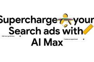 Google は、世界中の広告主が AI Max for Search キャンペーンをどのように利用できるかを発表しました。(画像出典: Google Ads & Commerce ブログ)