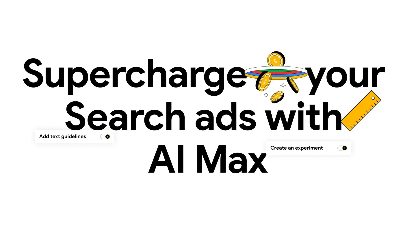 Google は、世界中の広告主が AI Max for Search キャンペーンをどのように利用できるかを発表しました。(画像出典: Google Ads & Commerce ブログ)